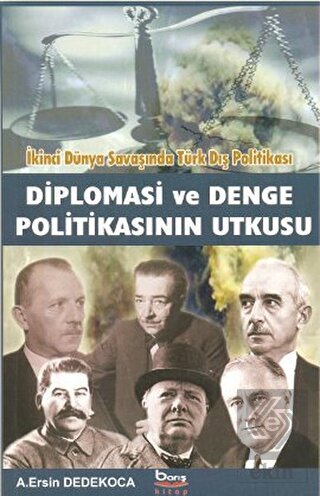 Diplomasi ve Denge Politikasının Utkusu