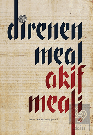 Direnen Meal Akif Meali