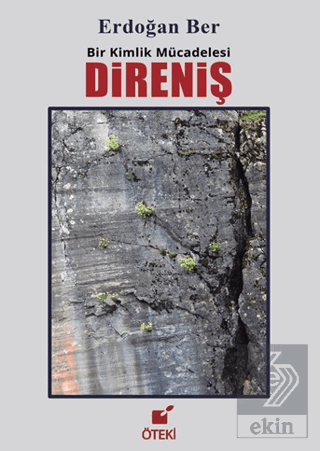 Direniş - Bir Kimlik Mücadelesi