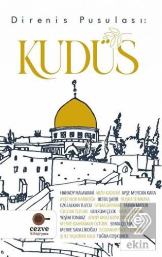 Direniş Pusulası: Kudüs