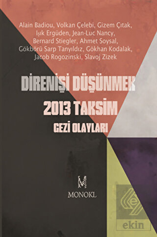 Direnişi Düşünmek 2013 Taksim Gezi Olayları