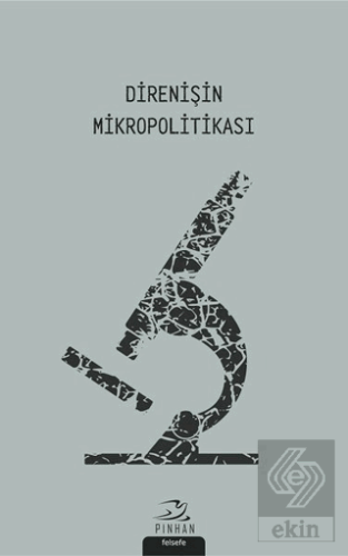 Direnişin Mikropolitikası