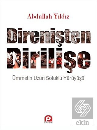 Direnişten Dirilişe