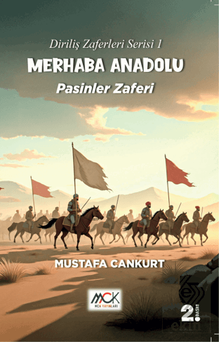 Diriliş Zaferleri Serisi 1 - Merhaba Anadolu Pasinler Zaferi