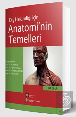 Diş Hekimliği İçin Anatominin Temelleri