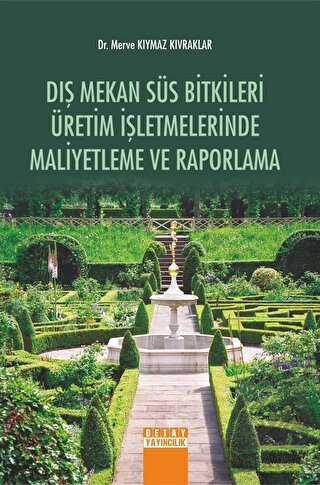 Dış Mekan Süs Bitkileri Üretim İşletmelerinde Mali