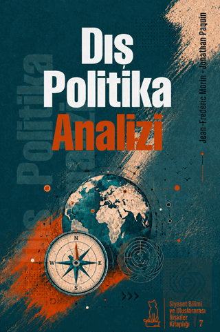 Dış Politika Analizi Jean-Frederic Morin Felix Kitap Satın Al - ekinki
