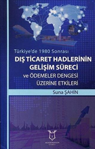 Dış Ticaret Hadlerinin Gelişim Süreci ve Ödemeler