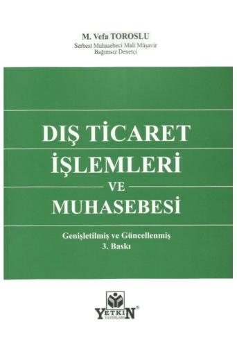Dış Ticaret İşlemleri ve Muhasebesi