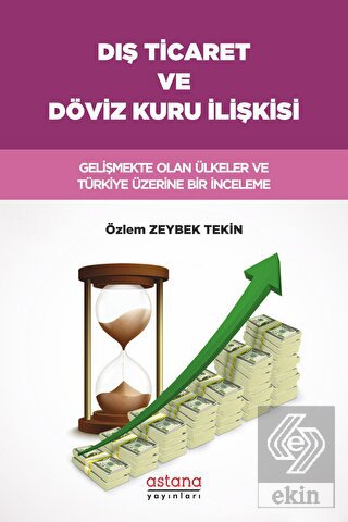 Dış Ticaret ve Döviz Kuru İlişkisi
