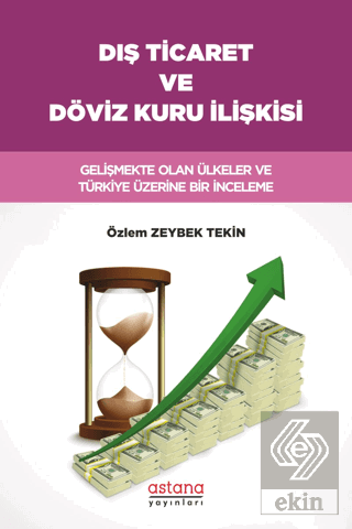 Dış Ticaret ve Döviz Kuru İlişkisi