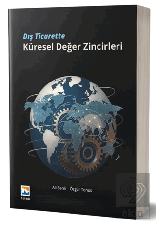 Dış Ticarette Küresel Değer Zincirleri