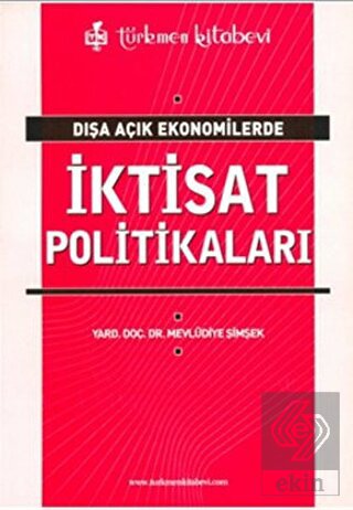 Dışa Açık Ekonomilerde İktisat Politikaları