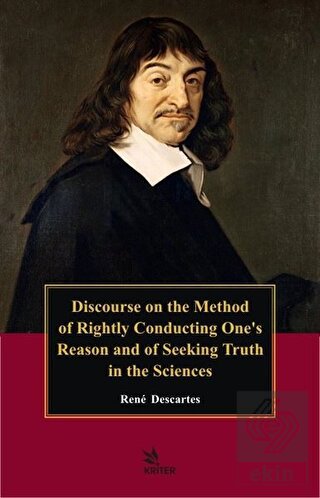 Discourse On the Method of Rightly Conducting One'