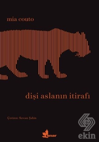 Dişi Aslanın İtirafı