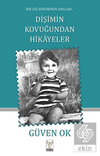 Dişimin Kovuğundan Hikayeler