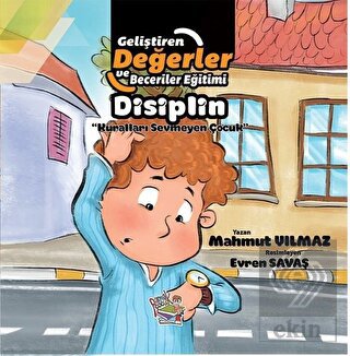 Disiplin - Kuralları Sevmeyen Çocuk