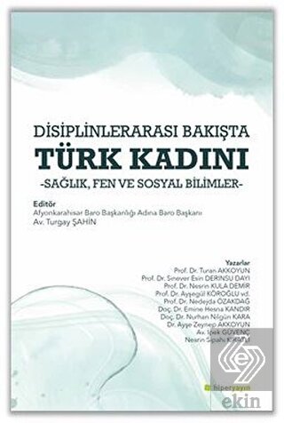 Disiplinlerarası Bakışta Türk Kadını