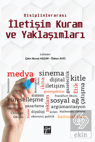 Disiplinlerarası İletişim Kuram ve Yaklaşımları