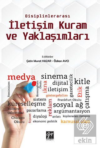 Disiplinlerarası İletişim Kuram ve Yaklaşımları