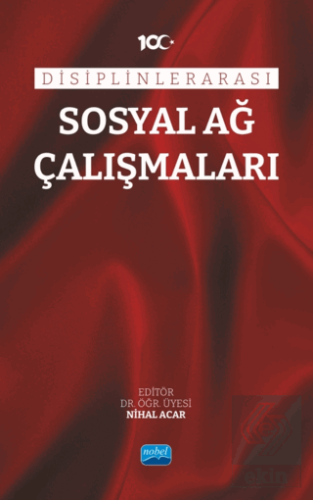 Disiplinlerarası Sosyal Ağ Çalışmaları