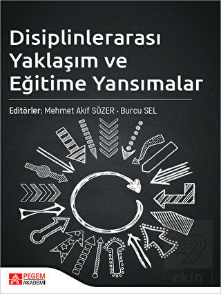 Disiplinlerarası Yaklaşım ve Eğitime Yansımalar