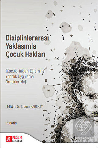 Disiplinlerarası Yaklaşımla Çocuk Hakları (Çocuk H
