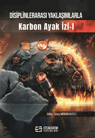 Disiplinlerarası Yaklaşımlarla Karbon Ayak İzi - 1