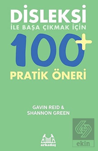Disleksi ile Başa Çıkmak için 100 Pratik Öneri