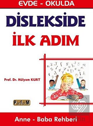 Dislekside İlk Adım