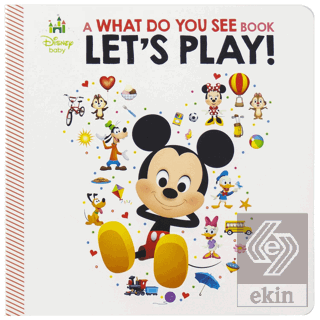 Disney Baby: A What Do You See Book Lets Play