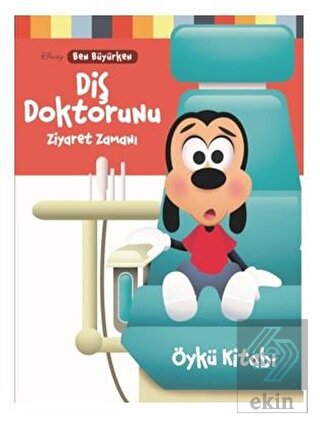 Disney Ben Büyürken - Diş Doktorunu Ziyaret Zamanı