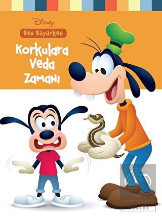 Disney Ben Büyürken Korkulara Veda Zamanı