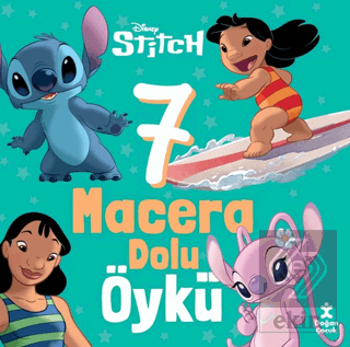 Disney Lilo ve Stitch - 7 Macera Dolu Öykü Kolektif Doğan Çocuk Satın 