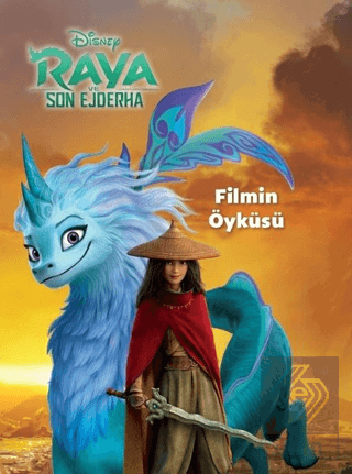 Disney Raya ve Son Ejderha - Filmin Öyküsü