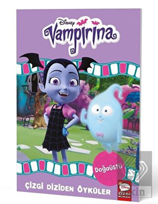 Disney Vampirina Doğaüstü - Çizgi Diziden Öyküler