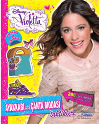Disney Violetta: Ayakkabı ve Çanta Modası Taktikle