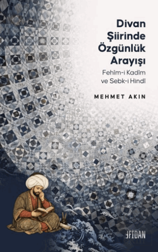 Divan Şiirinde Özgünlük Arayışı