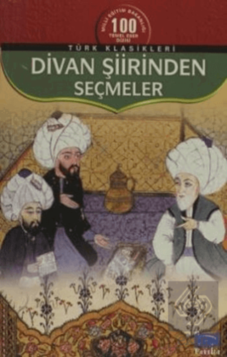 Divan Şiirinden Seçmeler