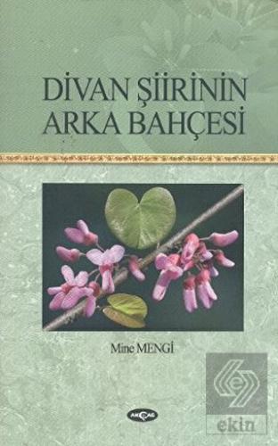 Divan Şiirinin Arka Bahçesi