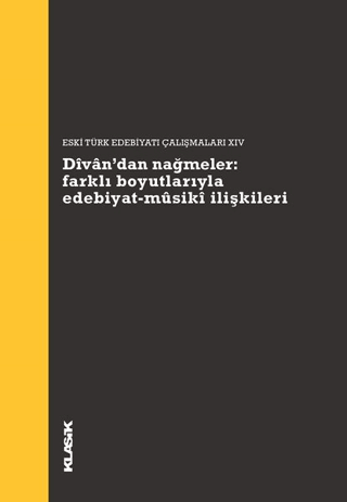 Divan\'dan Nağmeler: Farklı Boyutlarıyla Edebiyat