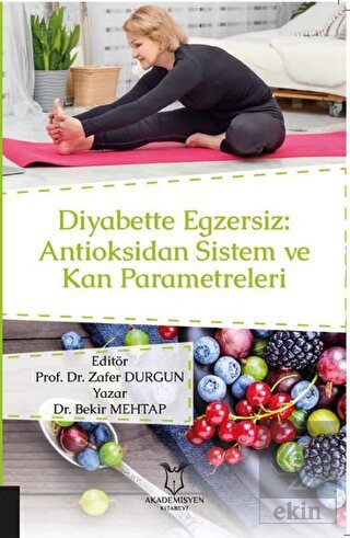 Diyabette Egzersiz: Antioksidan Sistem ve Kan Para