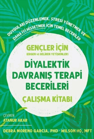 Diyalektik Davranış Terapi Becerileri Çalışma Kitabı