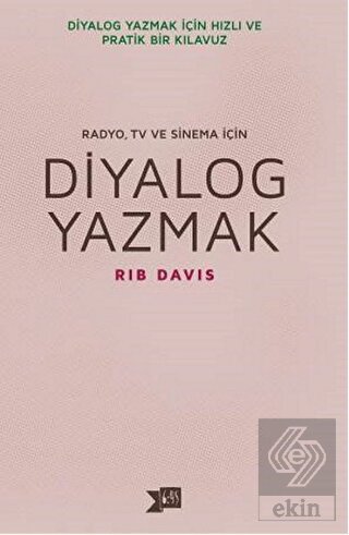Diyalog Yazmak: Radyo, TV ve Sinema İçin
