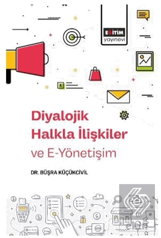 Diyalojik Halkla İlişkiler ve E-Yönetişim