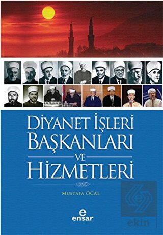 Diyanet İşleri Başkanları ve Hizmetleri