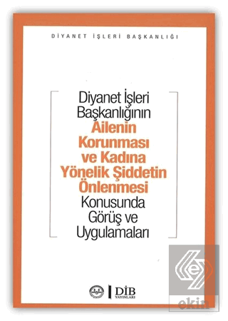 Diyanet İşleri Başkanlığının Ailenin Korunması ve