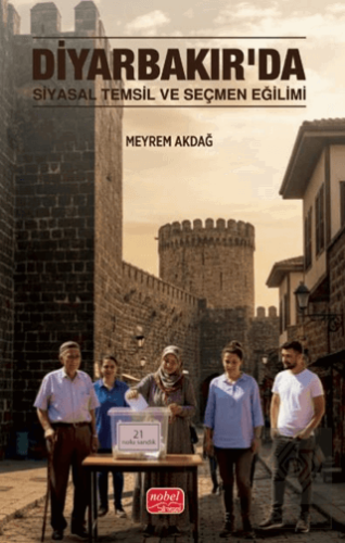 Diyarbakır'da Siyasal Temsil ve Seçmen Eğilimi