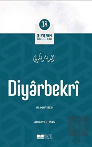 Diyarbekri - Siyerin Öncüleri 38