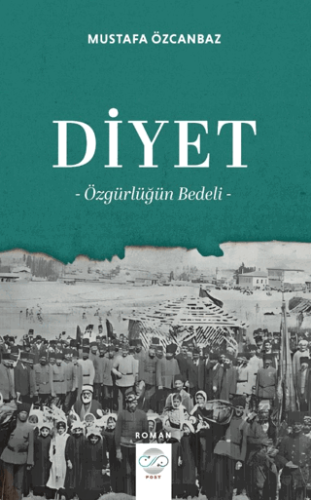 Diyet – Özgürlüğün Bedeli